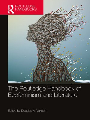 cover image of The Routledge Handbook of Ecofeminism and Literature